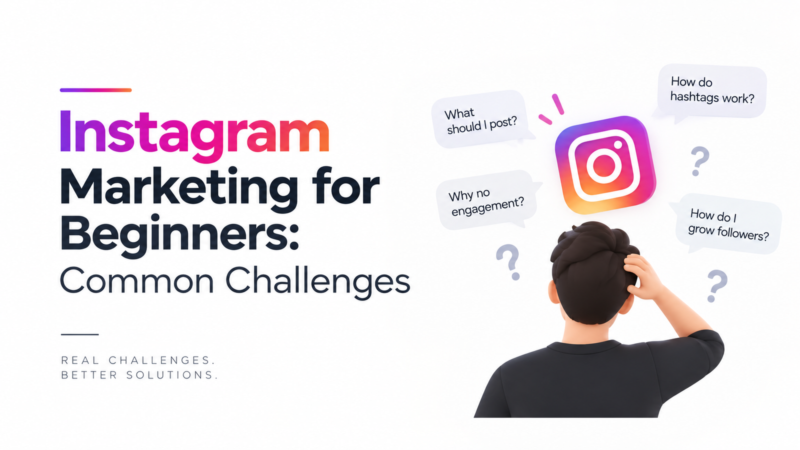 Instagram Marketing for Beginners: Common Challenges